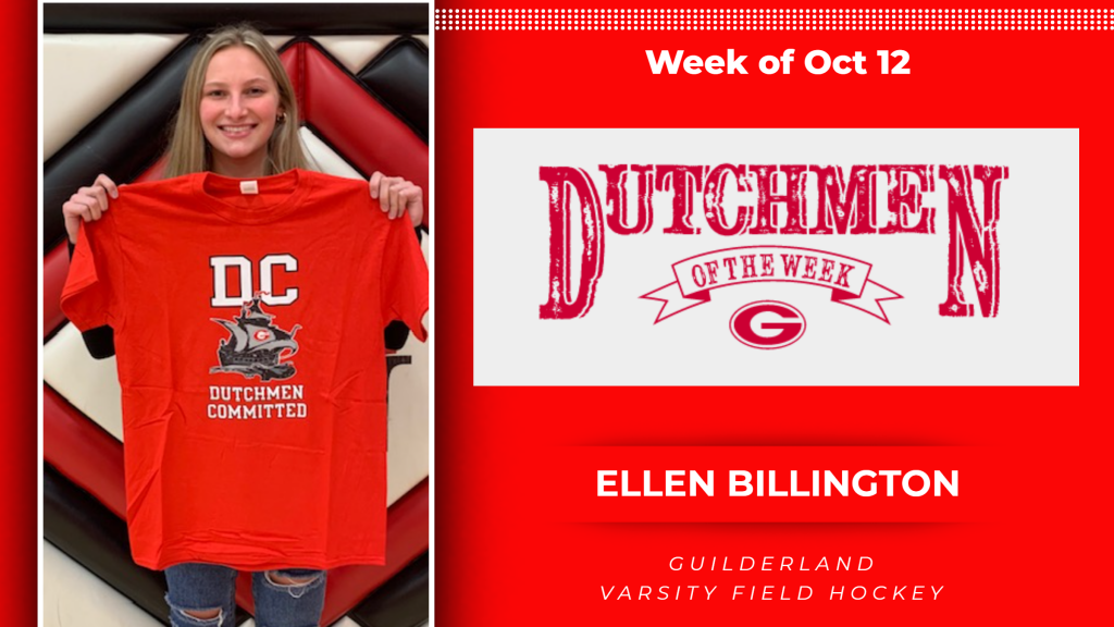 Dutchment of the Week (DOW) Award winner for the week of Oct. 12, Ellen Billington (Varsity Field Hockey). Picture of Ellen holding a Guilderland Athletics t-shirt.